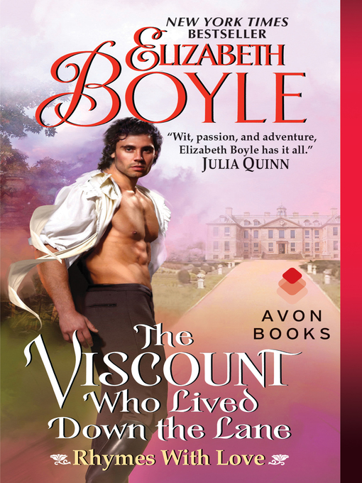 Title details for The Viscount Who Lived Down the Lane by Elizabeth Boyle - Wait list